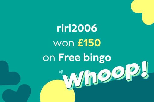 tombola winners story about riri2006 won £150 on Free bingo