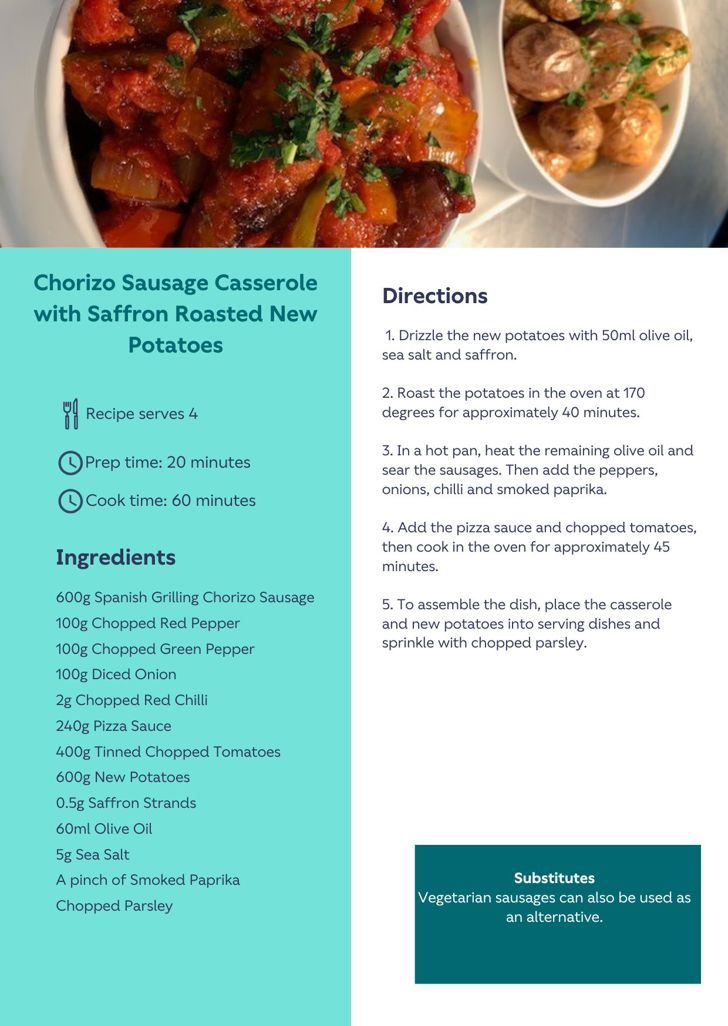 Chorizo Sausage Casserole with Saffron Roasted New Potatoes