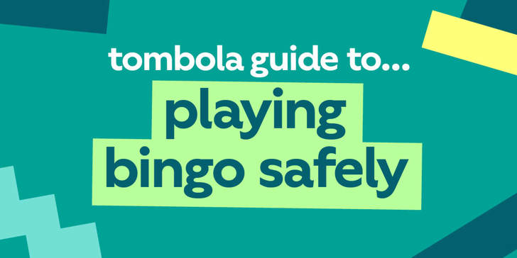 tombola guide to playing bingo safely